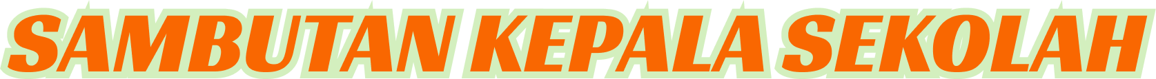 Sambutan Kepala Sekolah